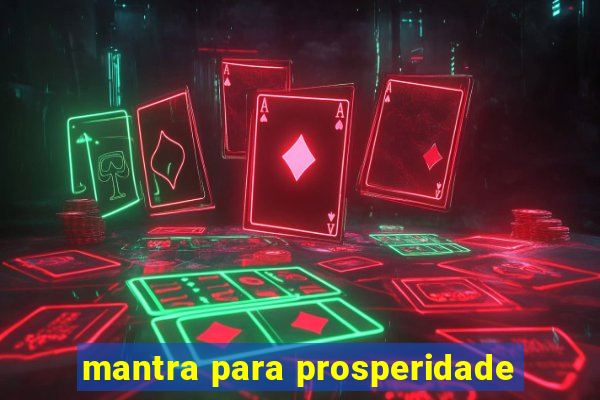 mantra para prosperidade