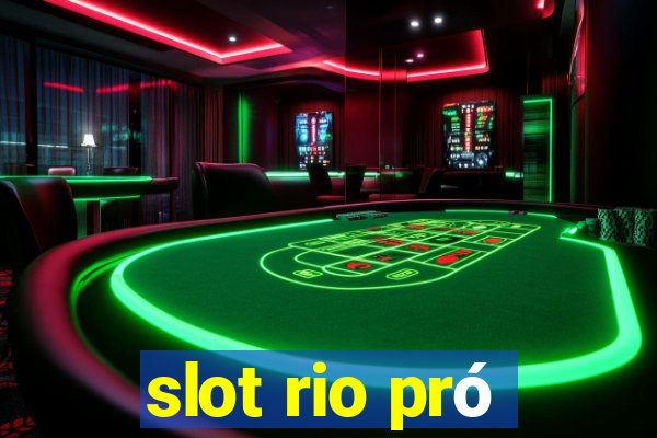 slot rio pró