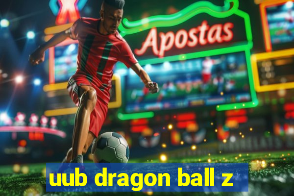 uub dragon ball z