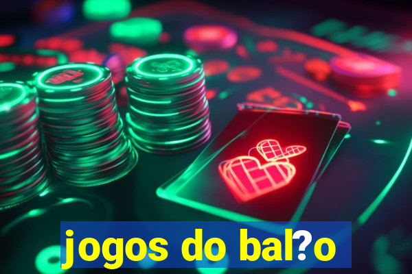 jogos do bal?o