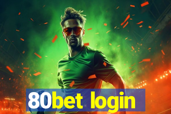 80bet login