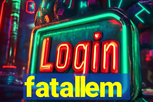 fatallem