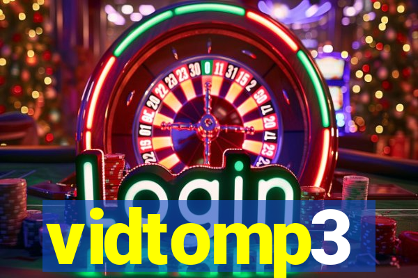 vidtomp3