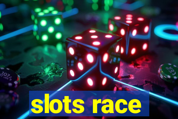 slots race