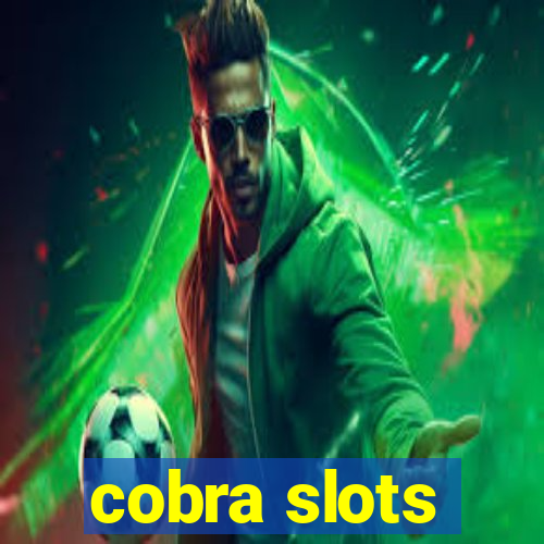 cobra slots