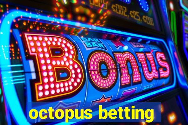 octopus betting