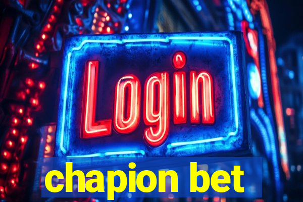 chapion bet