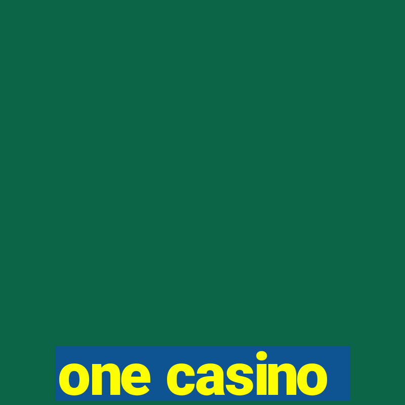 one casino