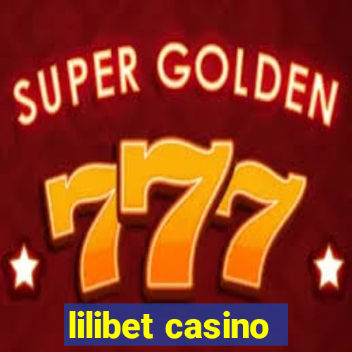 lilibet casino