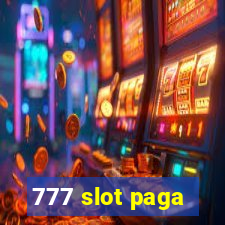 777 slot paga