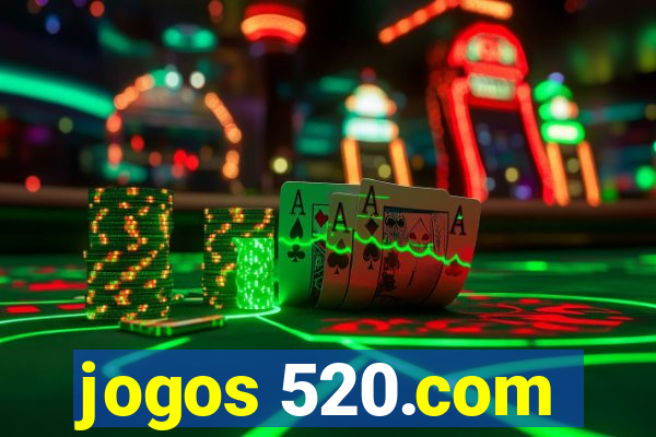 jogos 520.com