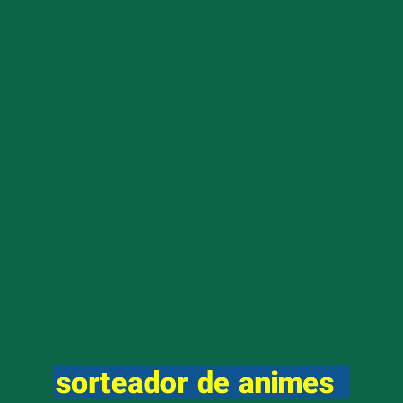 sorteador de animes