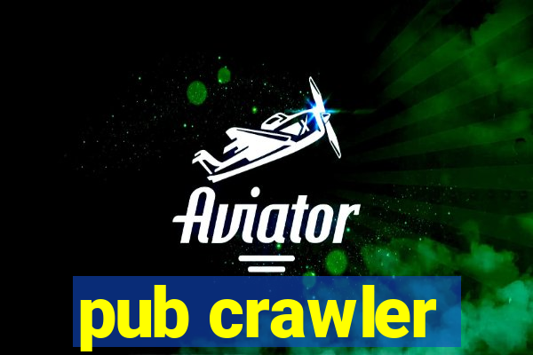 pub crawler