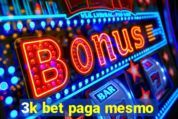 3k bet paga mesmo