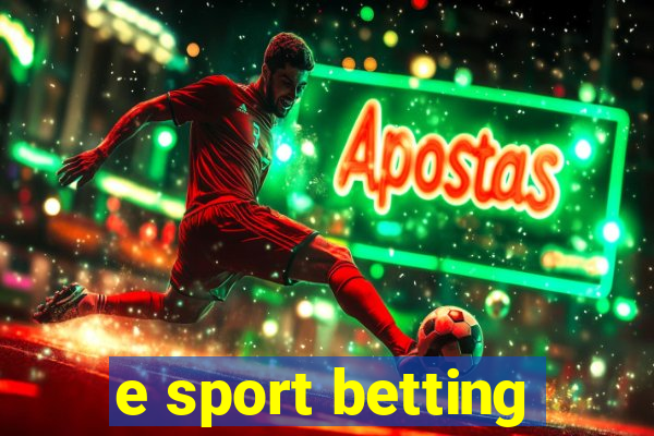 e sport betting