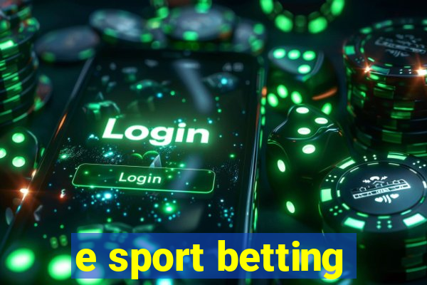 e sport betting