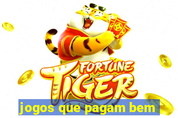 jogos que pagam bem