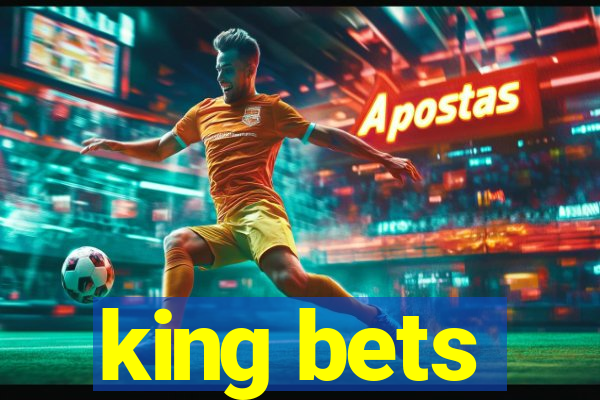 king bets