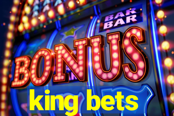 king bets