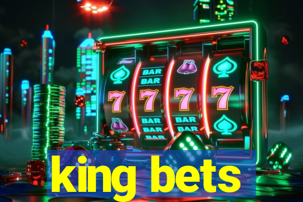 king bets