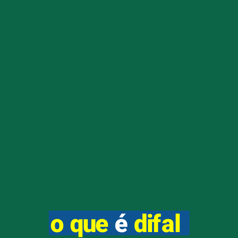 o que é difal