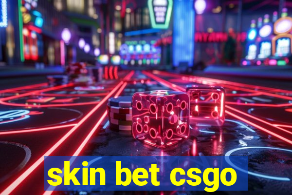 skin bet csgo