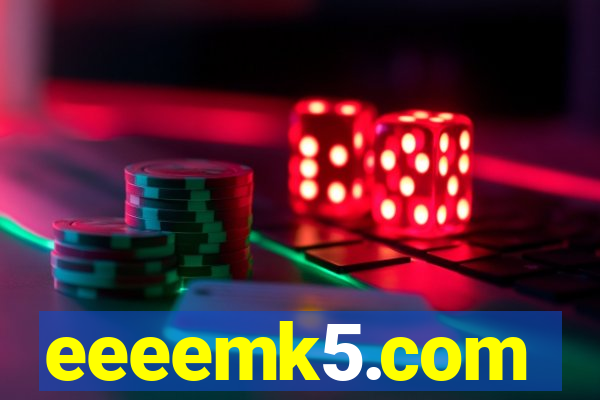 eeeemk5.com