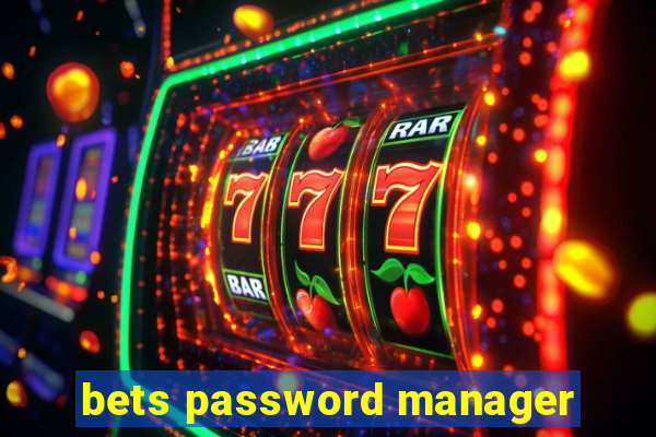 bets password manager