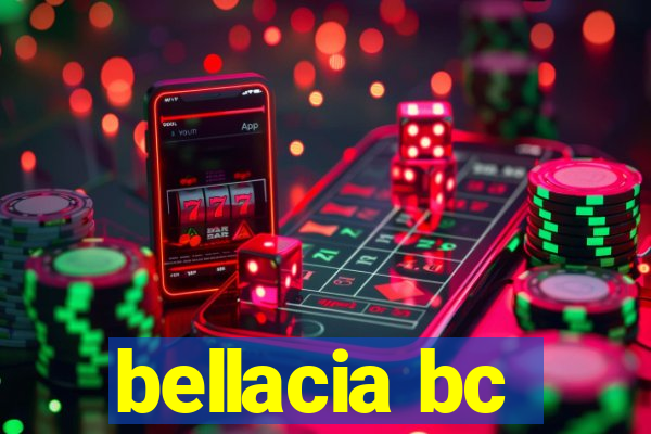 bellacia bc