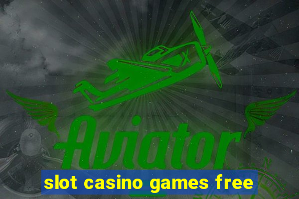 slot casino games free