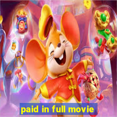 paid in full movie