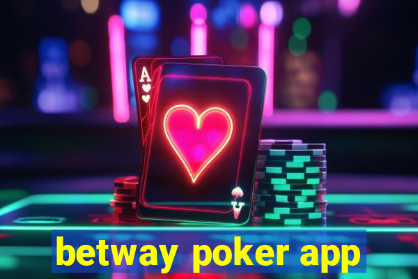 betway poker app