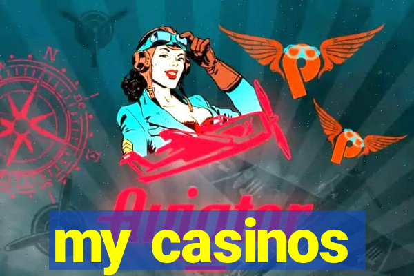 my casinos