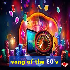 song of the 80's