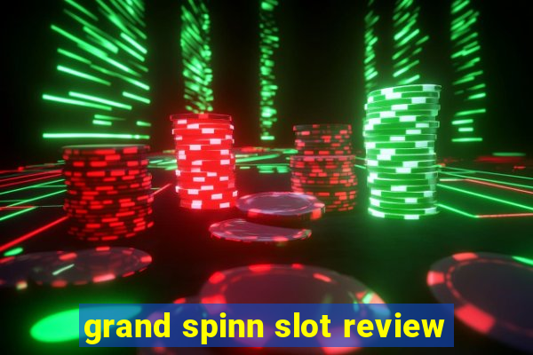 grand spinn slot review