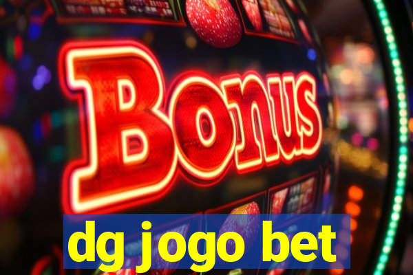 dg jogo bet