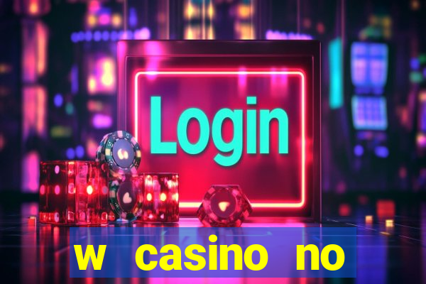 w casino no deposit bonus code