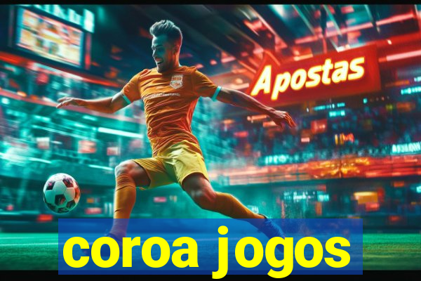 coroa jogos