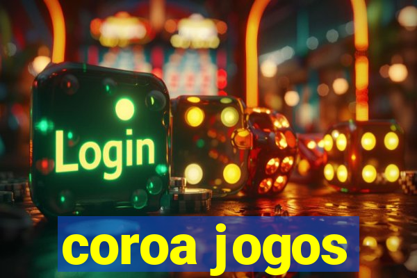 coroa jogos