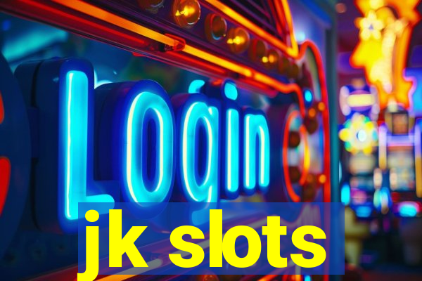 jk slots