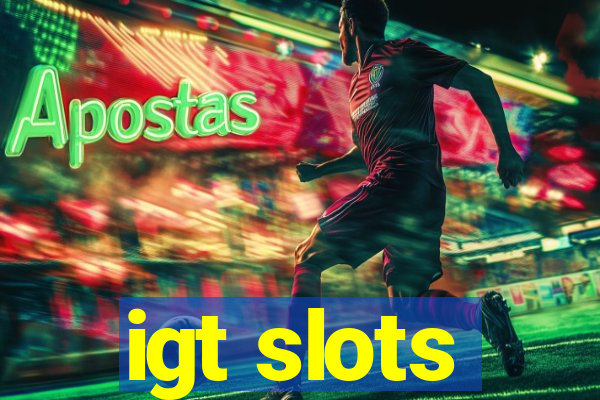 igt slots