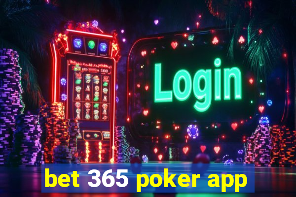 bet 365 poker app