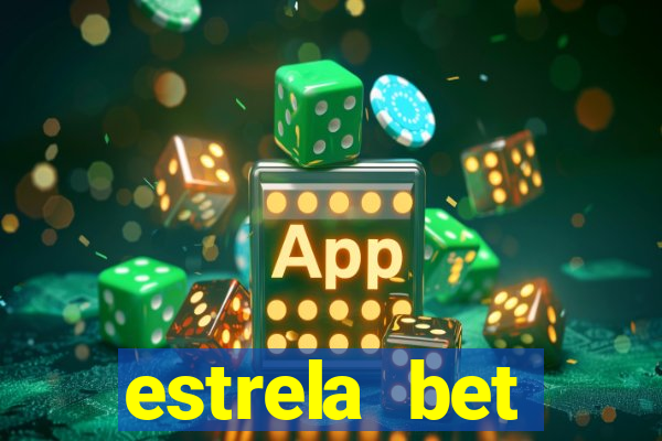 estrela bet primeiro deposito