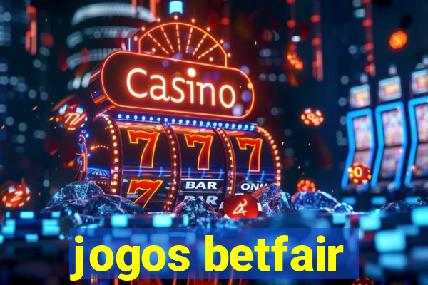 jogos betfair