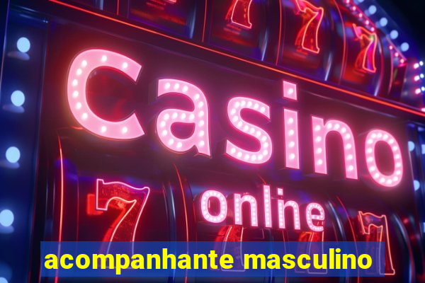 acompanhante masculino