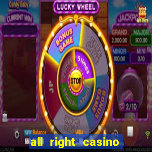 all right casino free spins