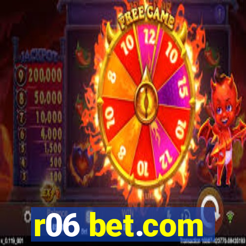 r06 bet.com