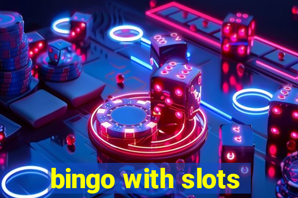 bingo with slots