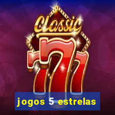 jogos 5 estrelas