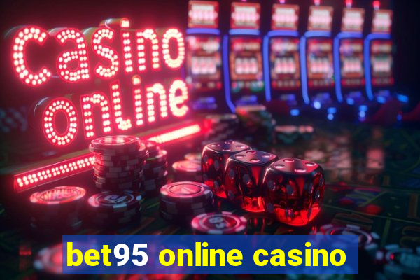 bet95 online casino